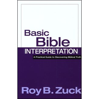 David C. Cook Basic Bible Interpretation: A Practical Guide to Discovering Biblical Truth