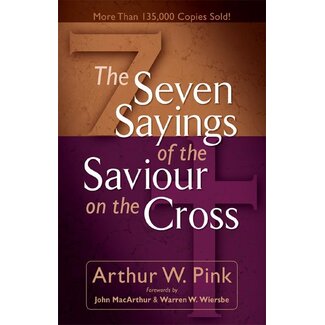 Baker Publishing Group / Bethany Seven Sayings of the Savior on the Cross