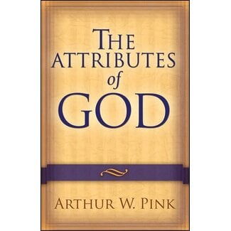 Baker Publishing Group / Bethany The Attributes of God