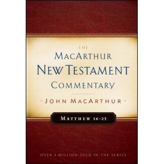 Moody Publishers Matthew 16-23: The MacArthur New Testament Commentary