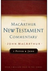 Moody Publishers The MacArthur New Testament Commentary (MNTC): 2 Peter & Jude