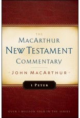 Moody Publishers The MacArthur New Testament Commentary (MNTC): 1 Peter