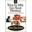 Harper Collins / Thomas Nelson / Zondervan What the Bible Says About Parenting