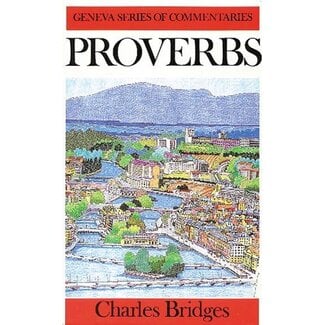 Banner of Truth Proverbs, Geneva Series of Commentaries (GSC)