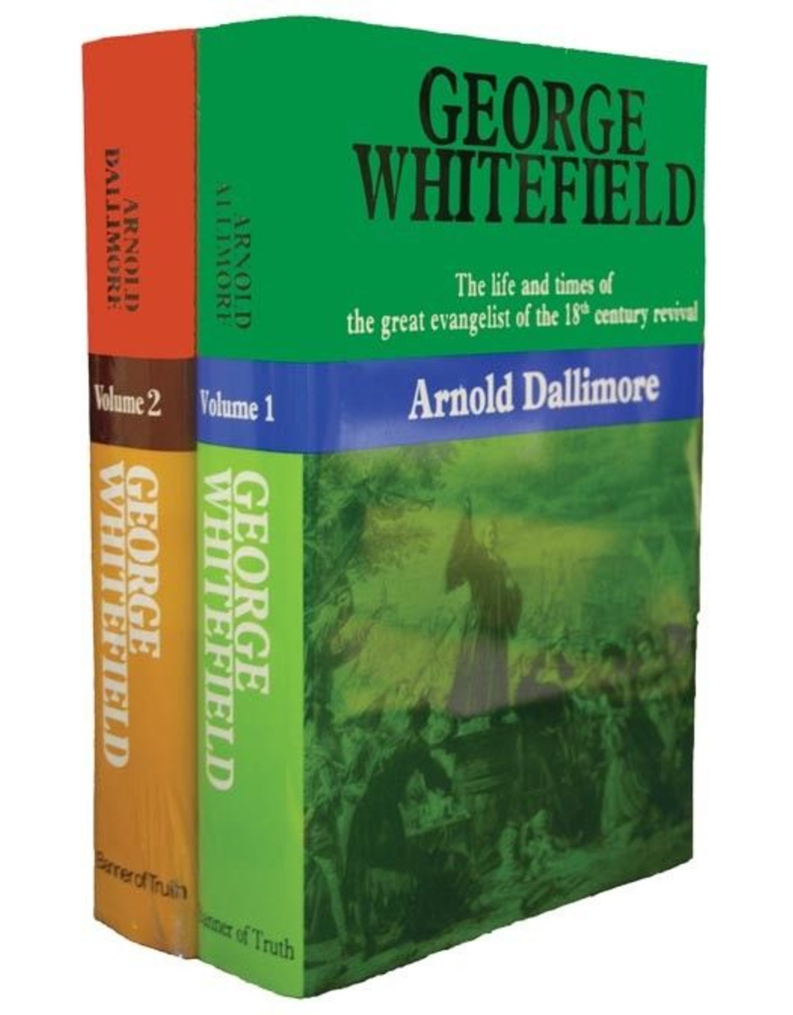 Banner of Truth George Whitefield (2 Volume Set): Life and Times of the Great Evangelist of the 18th Century Revival