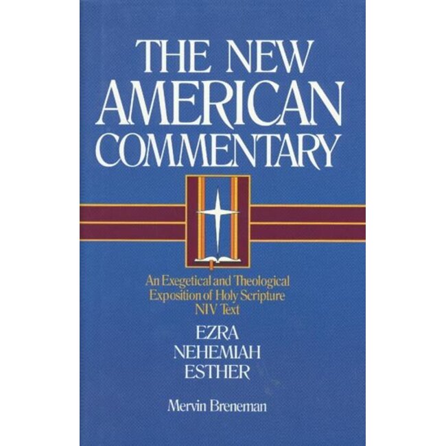Ezra, Nehemiah, Esther, New American Commentary (NAC)