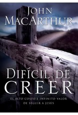 Harper Collins / Thomas Nelson / Zondervan SPAN - Dificil de Creer: El alto costo e infinito valor de segura Jesus (Hard to Believe)