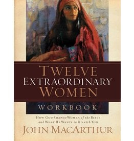 Harper Collins / Thomas Nelson / Zondervan Twelve Extraordinary Women (Workbook)