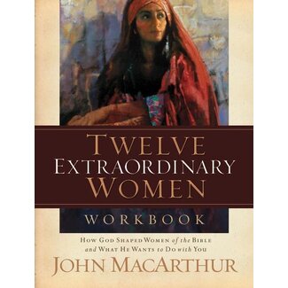 Harper Collins / Thomas Nelson / Zondervan Twelve Extraordinary Women (Workbook)