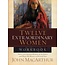Harper Collins / Thomas Nelson / Zondervan Twelve Extraordinary Women (Workbook)
