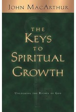 Crossway / Good News The Keys to Spiritual Growth: Unlocking the Riches of God