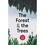 The Forest and the Trees