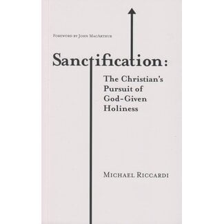 Grace Books Sanctification: The Christian's Pursuit of God-Given Holiness (Riccardi)