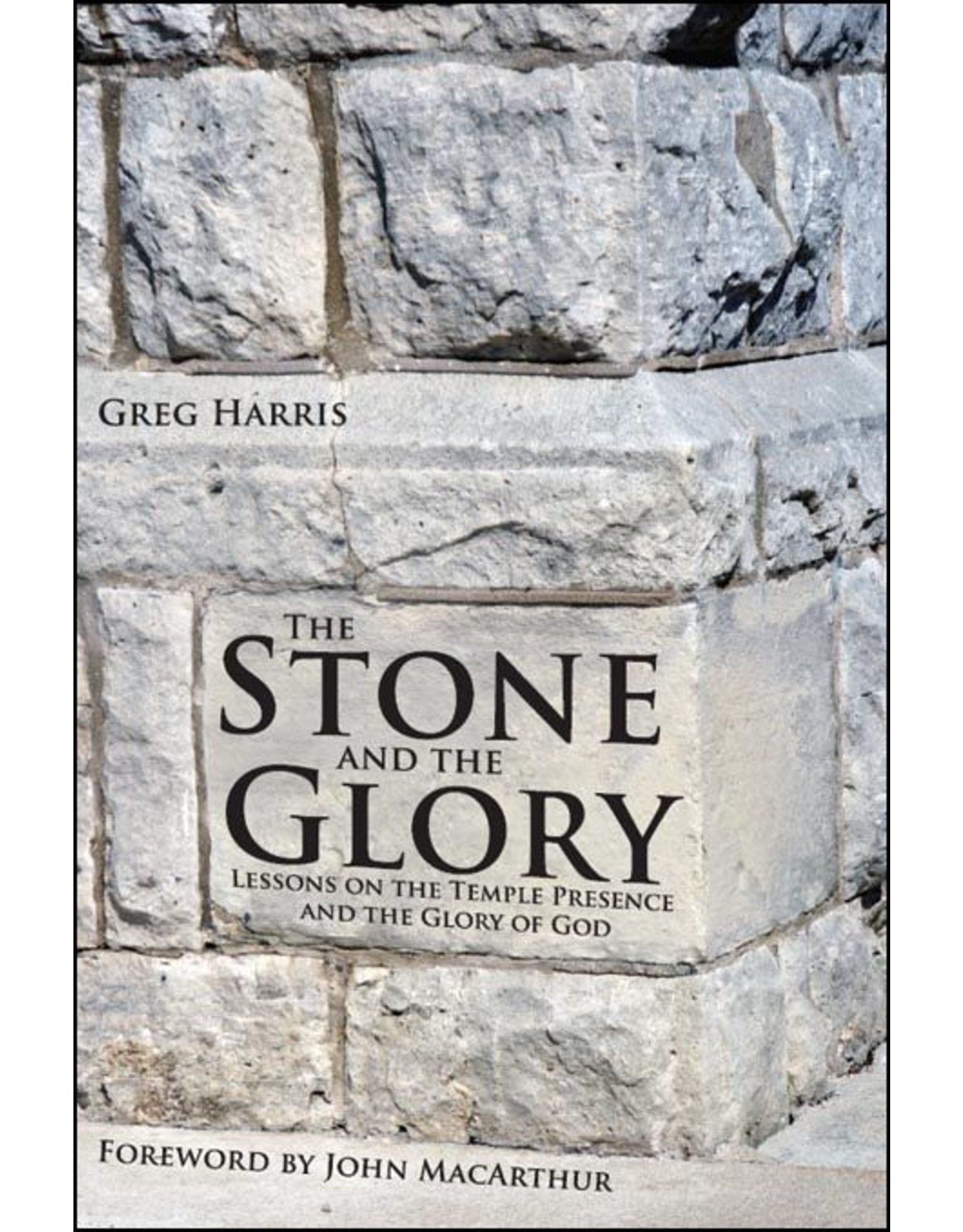 Kress Stone and the Glory: Lessons on the Temple Presence and the Glory of God