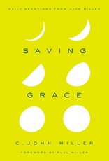 New Growth Press Saving Grace: Daily Devotions from Jack Miller