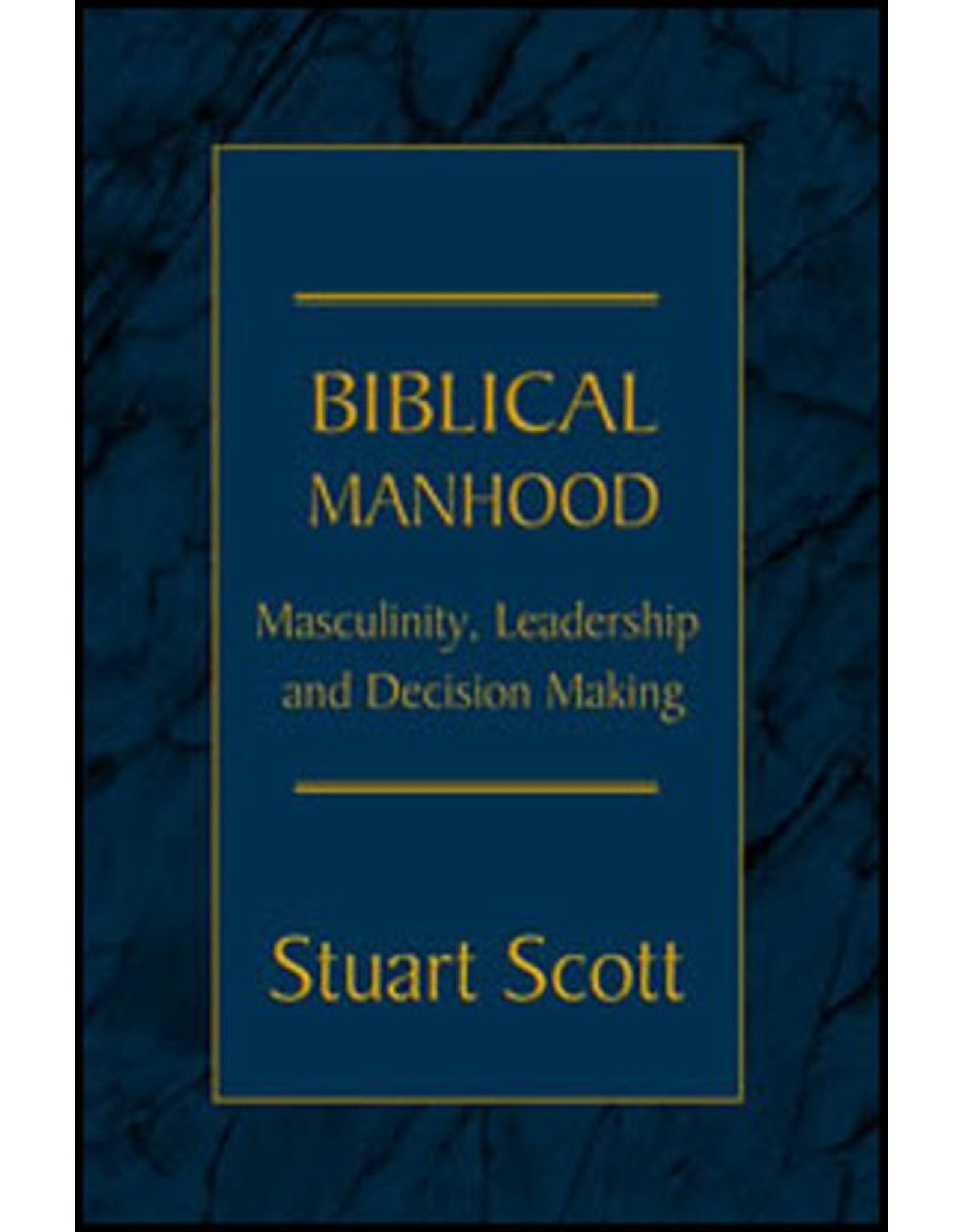 Focus Publishing Biblical Manhood