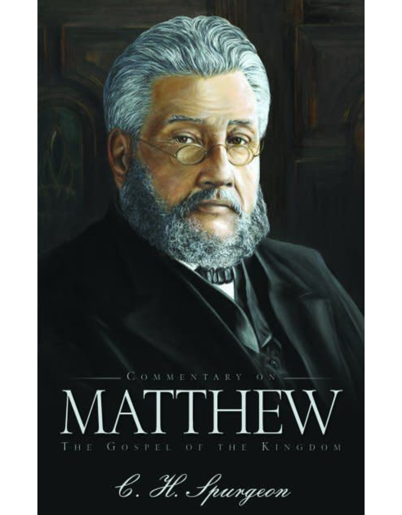 Banner of Truth Commentary on Matthew: The Gospel of the Kingdom