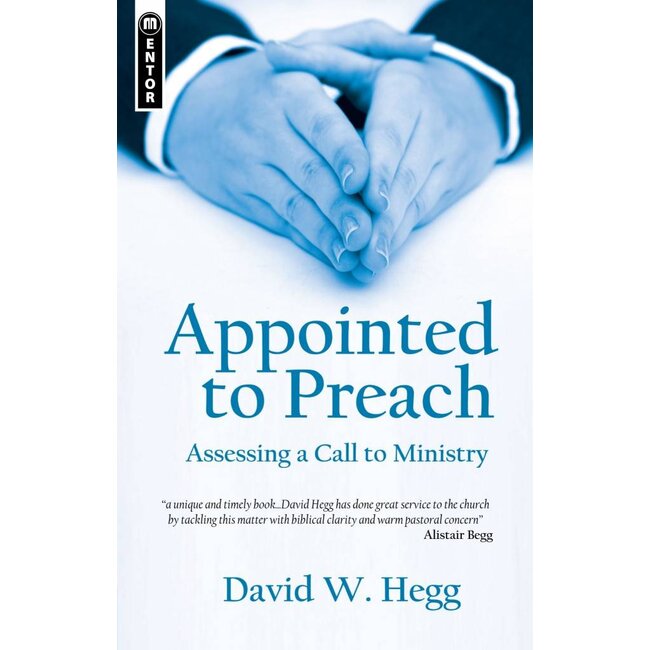 Appointed to Preach: Assessing a Call to Ministry