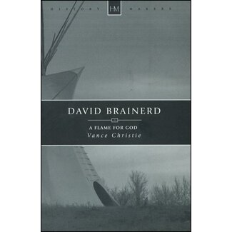 Christian Focus Publications (Atlas) David Brainerd: A Flame for God
