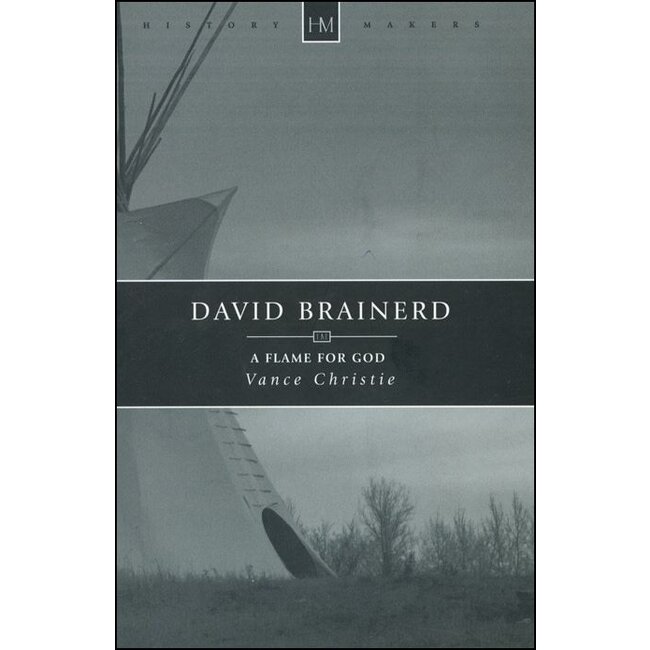 David Brainerd: A Flame for God