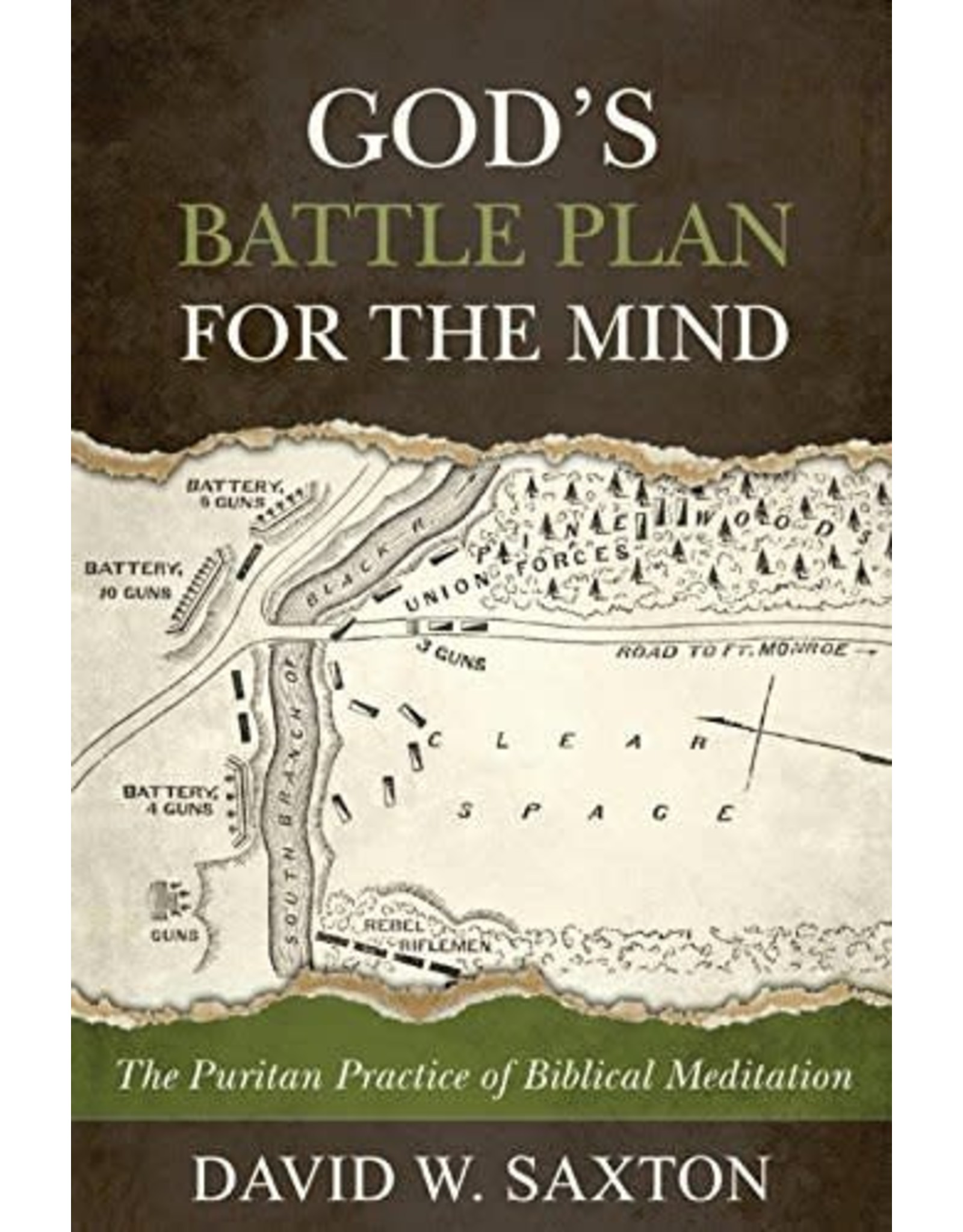 Reformation Heritage Books (RHB) God's Battle Plan for the Mind: The Puritan Practice of Biblical Meditation