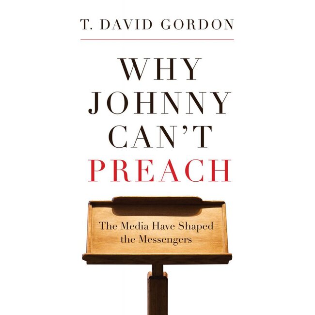 Why Johnny Can’t Preach: The Media Have Shaped the Messengers