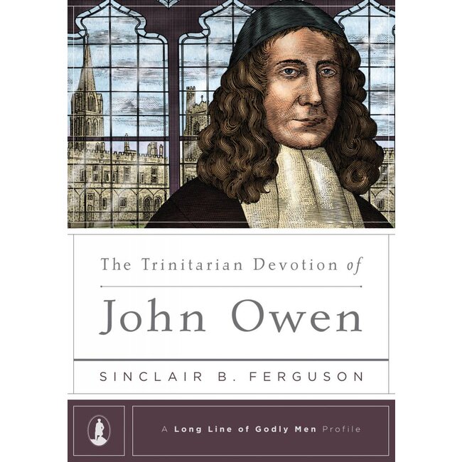 OP The Trinitarian Devotion of John Owen