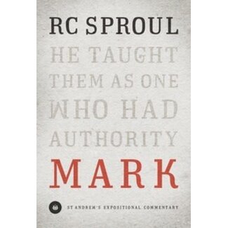 Ligonier / Reformation Trust Mark: An Expositional Commentary