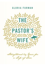 Crossway / Good News The Pastor's Wife: Strengthened by Grace for a Life of Love