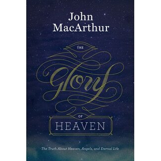 Crossway / Good News OP The Glory of Heaven (Second Edition)