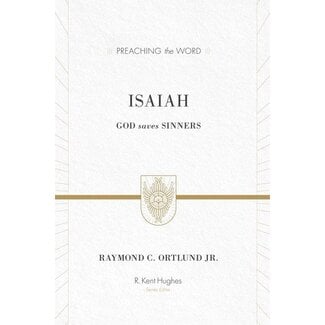 Crossway / Good News Isaiah, Preaching the Word (PTW)