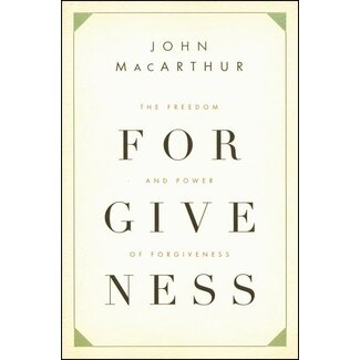 Crossway / Good News The Freedom and Power of Forgiveness