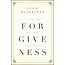 Crossway / Good News Freedom and Power of Forgiveness