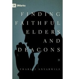Crossway / Good News Finding Faithful Elders and Deacons