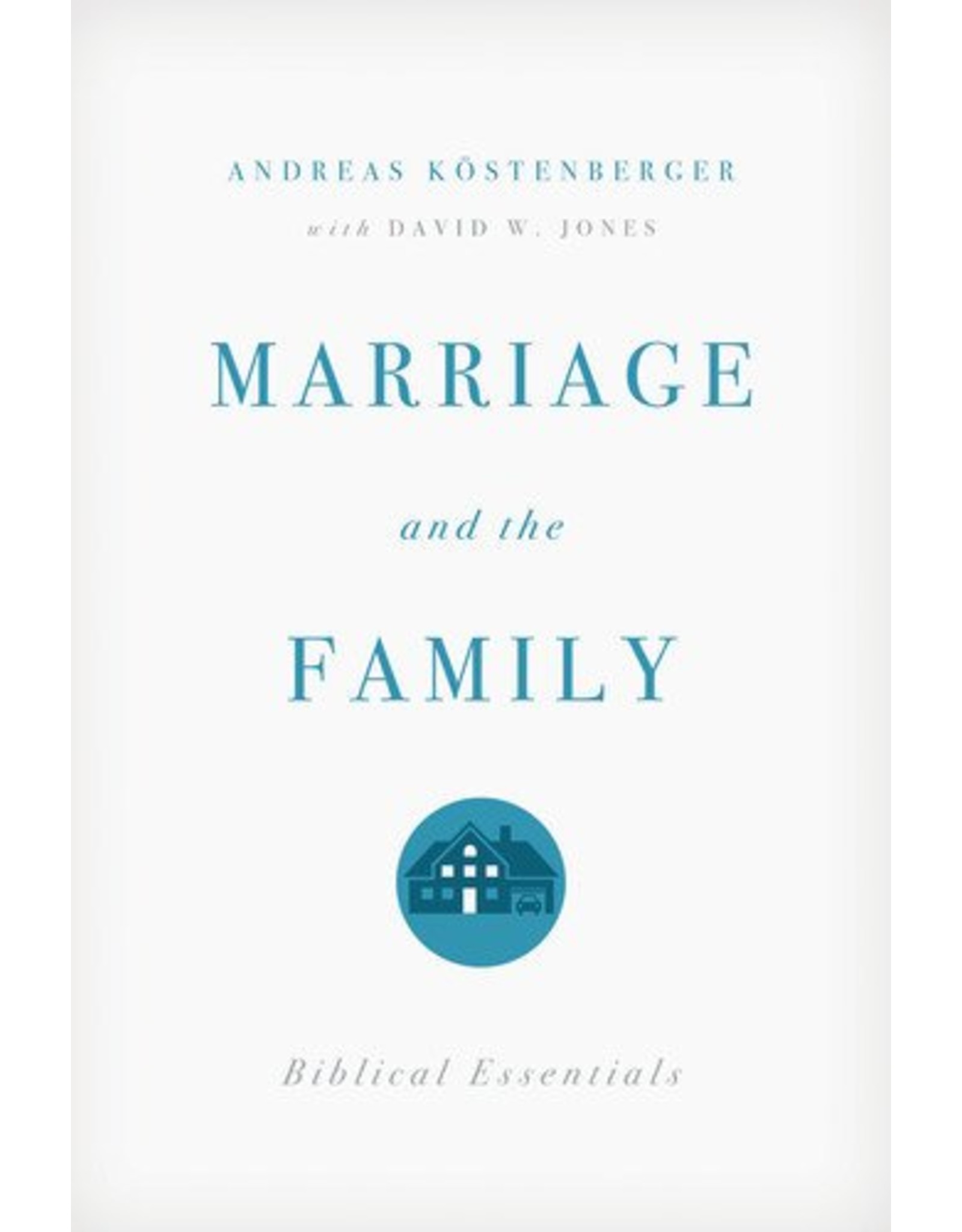Crossway / Good News Marriage and the Family