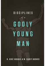 Crossway / Good News Disciplines of a Godly Young Man
