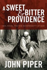 Crossway / Good News Sweet and Bitter Providence (Hardcover)