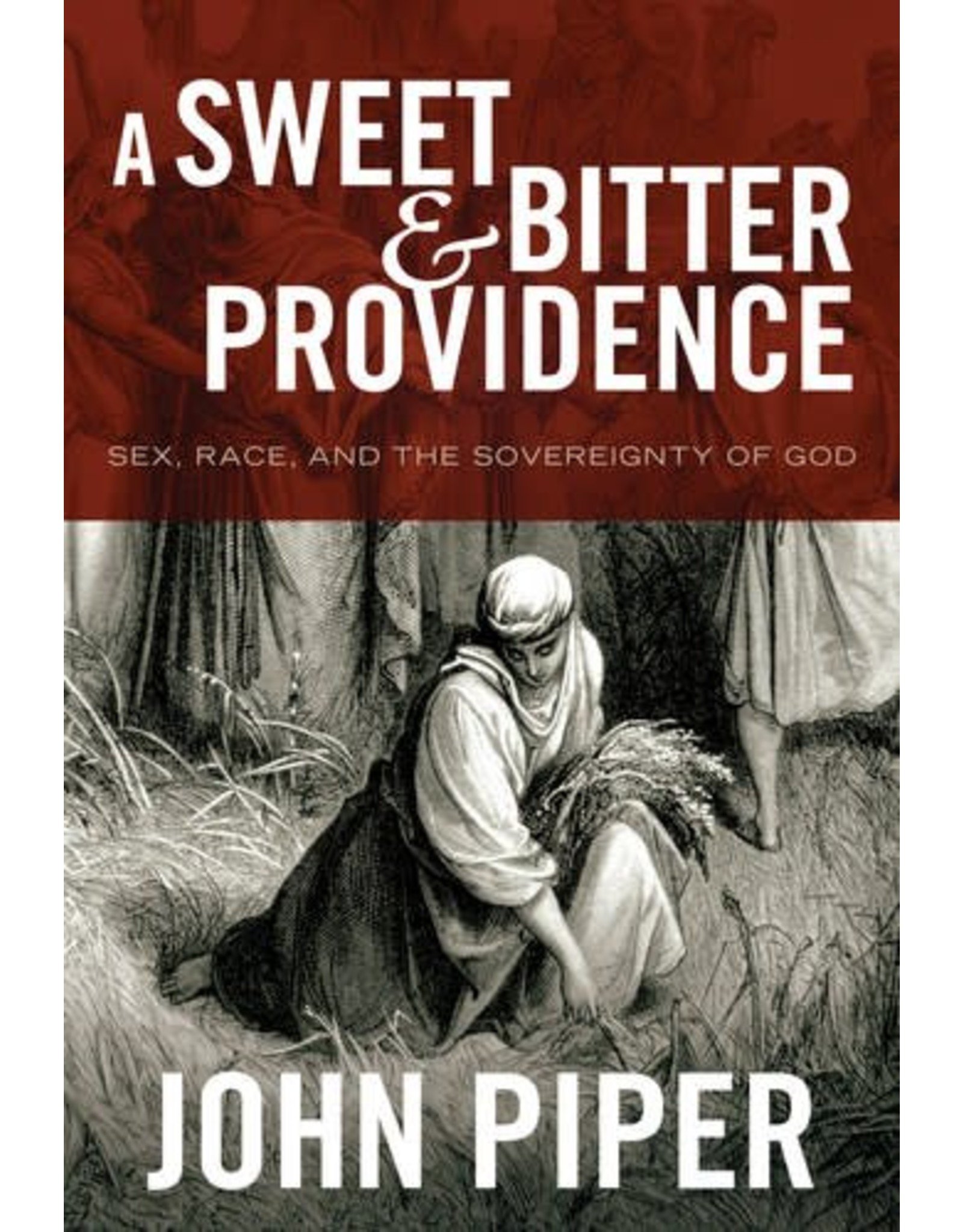 Crossway / Good News Sweet and Bitter Providence (Hardcover)