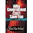Harper Collins / Thomas Nelson / Zondervan Why Government Can't Save You