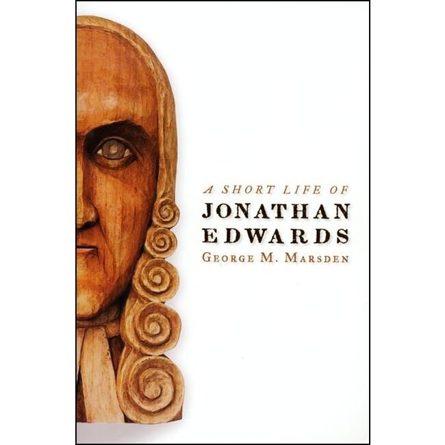 Short Life of Jonathan Edwards