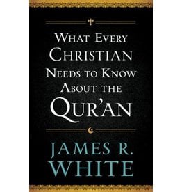 Baker Publishing Group / Bethany What Every Christian Needs to Know About the Qur'an