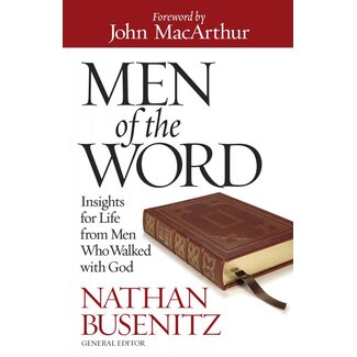 Harvest House Publishers Men of the Word: Insights for Life from men Who Walked With God