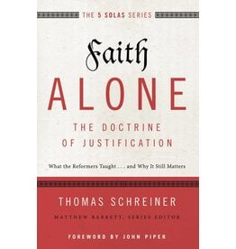 Harper Collins / Thomas Nelson / Zondervan Faith Alone: The Doctrine of Justification