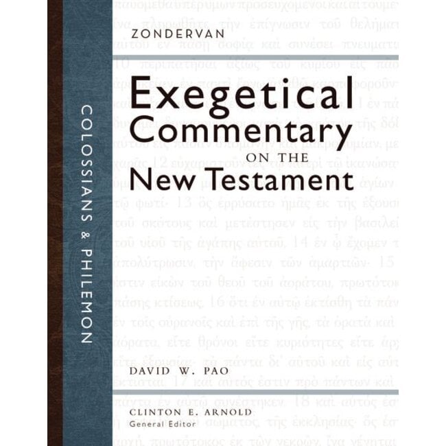 Colossians and Philemon, Zondervan Exegetical Commentary on the New Testament (ZECNT)