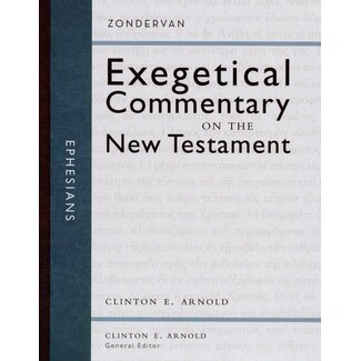 Harper Collins / Thomas Nelson / Zondervan Ephesians, Zondervan Exegetical Commentary on the New Testament (ZECNT)