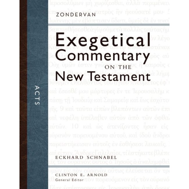 Acts, Zondervan Exegetical Commentary on the New Testament (ZECNT)