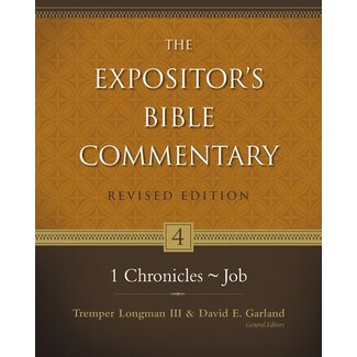 Harper Collins / Thomas Nelson / Zondervan 1 Chronicles-Job, Vol. 4 Rev. ed. Expositor's Bible Commentary (EBC)