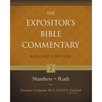 Harper Collins / Thomas Nelson / Zondervan Numbers-Ruth, Vol. 2 Rev. ed. Expositor's Bible Commentary (EBC)