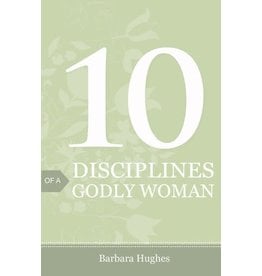 Crossway / Good News 10 Disciplines of a Godly Woman (25pk)