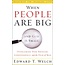 P&R Publishing (Presbyterian and Reformed) When People are Big and God is Small